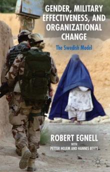 Gender, Military Effectiveness, and Organizational Change : The Swedish Model