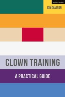 Clown Training : A Practical Guide