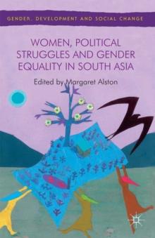 Women, Political Struggles and Gender Equality in South Asia