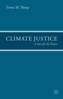 Climate Justice : A Voice for the Future