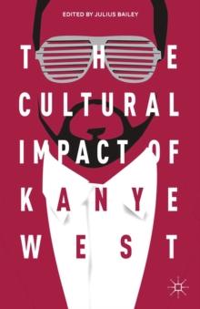 The Cultural Impact of Kanye West