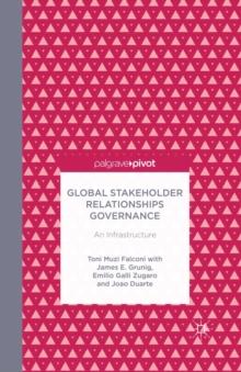 Global Stakeholder Relationships Governance : An Infrastructure