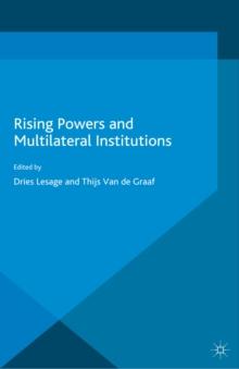 Rising Powers and Multilateral Institutions