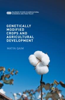 Genetically Modified Crops and Agricultural Development