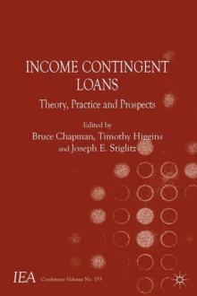 Income Contingent Loans : Theory, Practice and Prospects