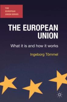 The European Union : What it is and how it works