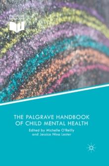 The Palgrave Handbook of Child Mental Health