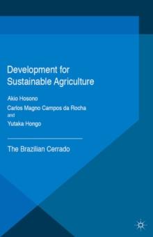 Development for Sustainable Agriculture : The Brazilian Cerrado