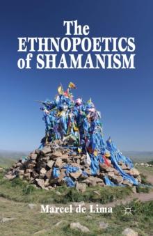 The Ethnopoetics of Shamanism