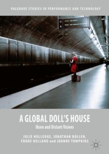 A Global Doll's House : Ibsen and Distant Visions