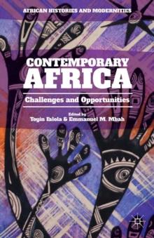 Contemporary Africa : Challenges and Opportunities