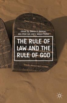 The Rule of Law and the Rule of God