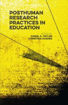 Posthuman Research Practices in Education