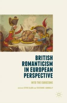 British Romanticism in European Perspective : Into the Eurozone