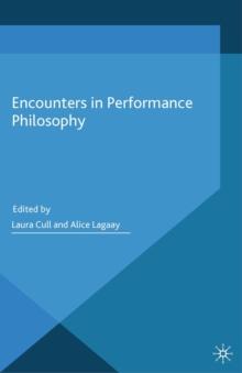 Encounters in Performance Philosophy