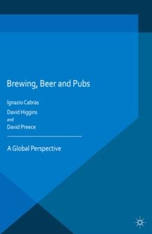 Brewing, Beer and Pubs : A Global Perspective