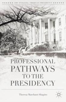 Professional Pathways to the Presidency