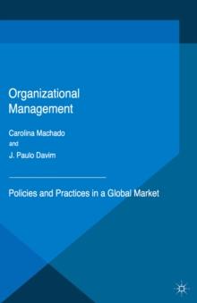 Organizational Management : Policies and Practices