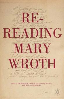 Re-Reading Mary Wroth