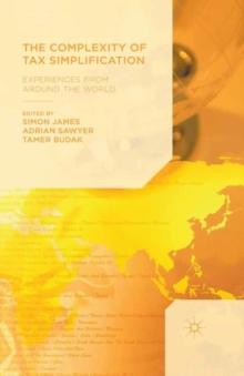 The Complexity of Tax Simplification : Experiences From Around the World