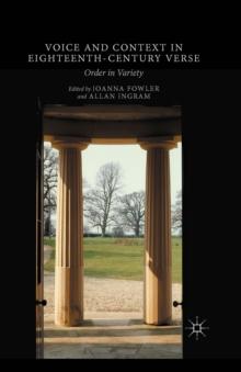 Voice and Context in Eighteenth-Century Verse : Order in Variety