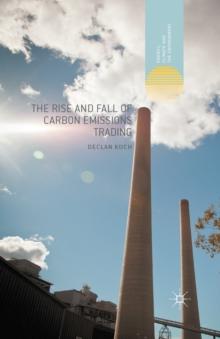 The Rise and Fall of Carbon Emissions Trading