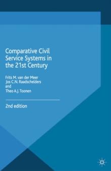 Comparative Civil Service Systems in the 21st Century