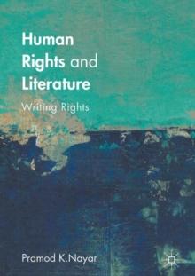 Human Rights and Literature : Writing Rights