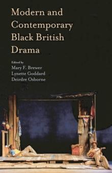 Modern and Contemporary Black British Drama