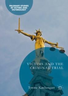 Victims and the Criminal Trial