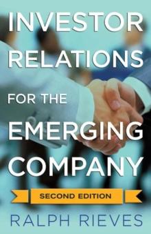 Investor Relations For the Emerging Company