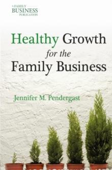 Healthy Growth for the Family Business