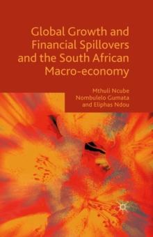 Global Growth and Financial Spillovers and the South African Macro-economy