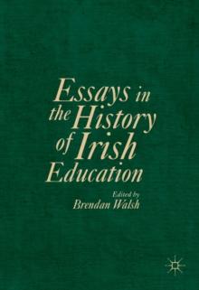 Essays in the History of Irish Education