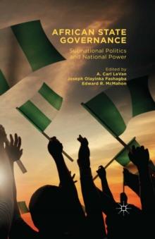 African State Governance : Subnational Politics and National Power