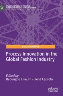 Process Innovation in the Global Fashion Industry