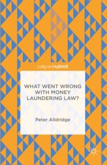 What Went Wrong With Money Laundering Law?