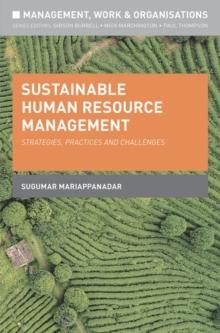 Sustainable Human Resource Management : Strategies, Practices and Challenges