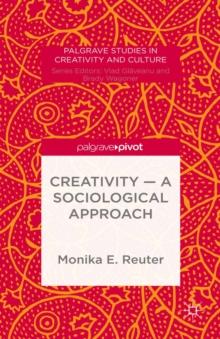 Creativity - A Sociological Approach