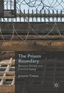 The Prison Boundary : Between Society and Carceral Space