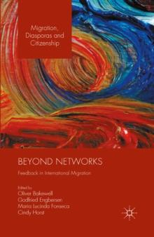 Beyond Networks : Feedback in International Migration