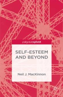 Self Esteem and Beyond