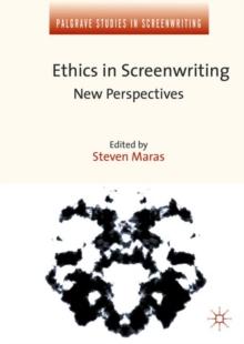 Ethics in Screenwriting : New Perspectives