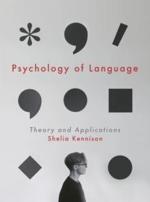 Psychology of Language : Theory and Applications