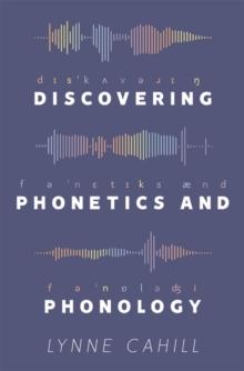 Discovering Phonetics and Phonology