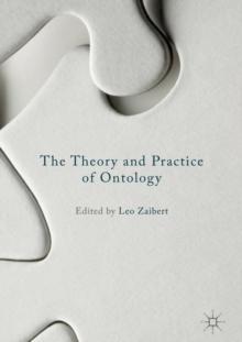 The Theory and Practice of Ontology