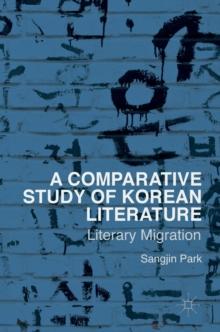 A Comparative Study of Korean Literature : Literary Migration