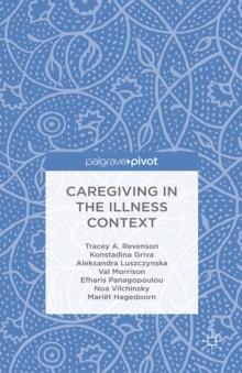 Caregiving in the Illness Context