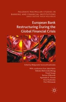 European Bank Restructuring During the Global Financial Crisis