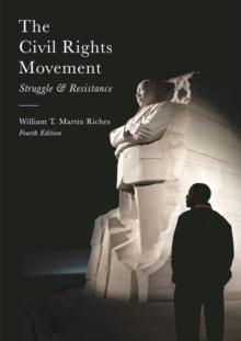 The Civil Rights Movement : Struggle and Resistance